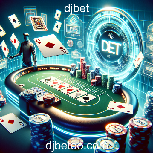Descubra o Mundo do Poker Online no djbet